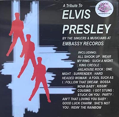 V.A. - The Embassy Records Story: Tribute To Elvis Presley